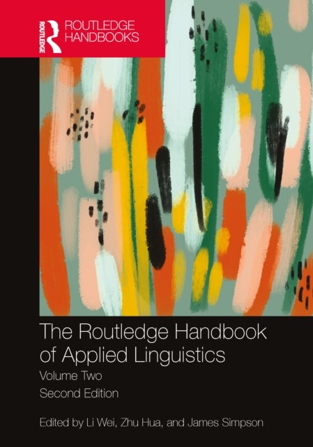 The Routledge Handbook of Applied Linguistics - Volume Two