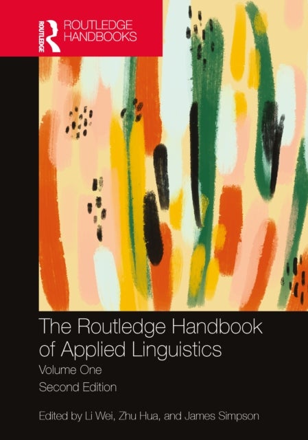 The Routledge Handbook of Applied Linguistics - Volume One