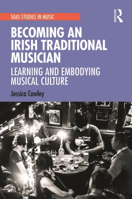 Bilde av Becoming An Irish Traditional Musician Av Jessica Cawley