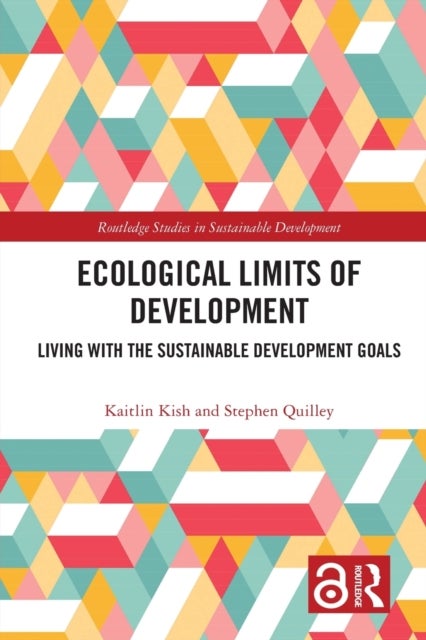 Ecological Limits of Development - Living with the Sustainable Development Goals