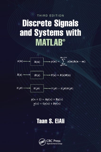 Discrete Signals and Systems with MATLAB¿