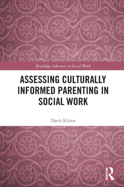 Assessing Culturally Informed Parenting in Social Work