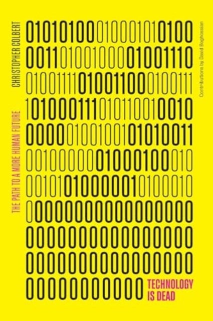 Technology is Dead - The Path to a More Human Future