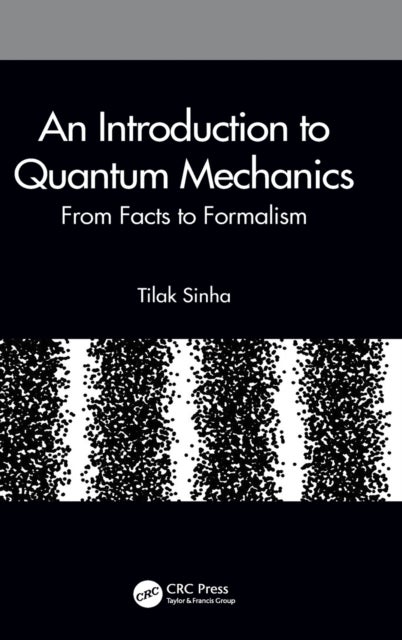 Bilde av An Introduction To Quantum Mechanics Av Tilak (narsinha Dutt College Howrah India) Sinha