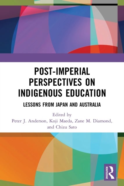 Bilde av Post-imperial Perspectives On Indigenous Education