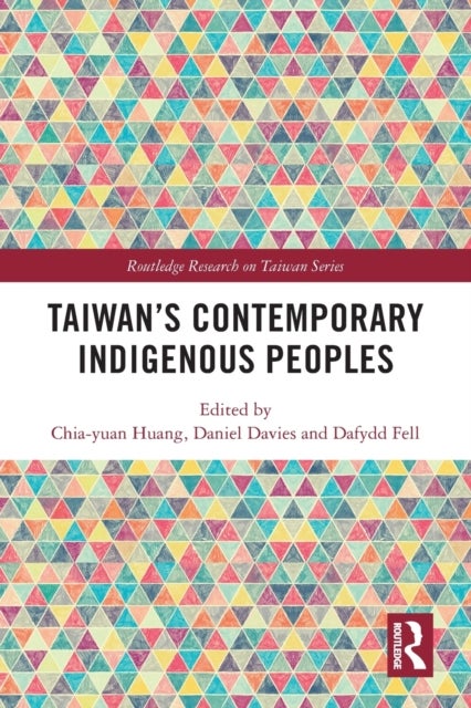 Taiwan¿s Contemporary Indigenous Peoples