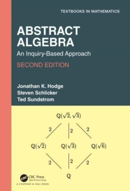 Abstract Algebra - An Inquiry-Based Approach