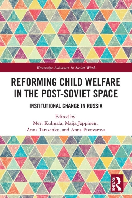 Bilde av Reforming Child Welfare In The Post-soviet Space