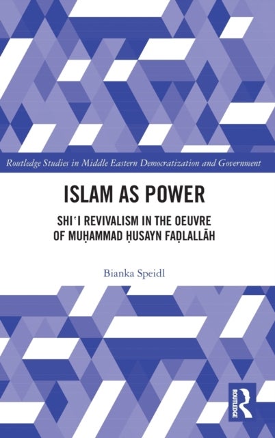 Bilde av Islam As Power Av Bianka Speidl