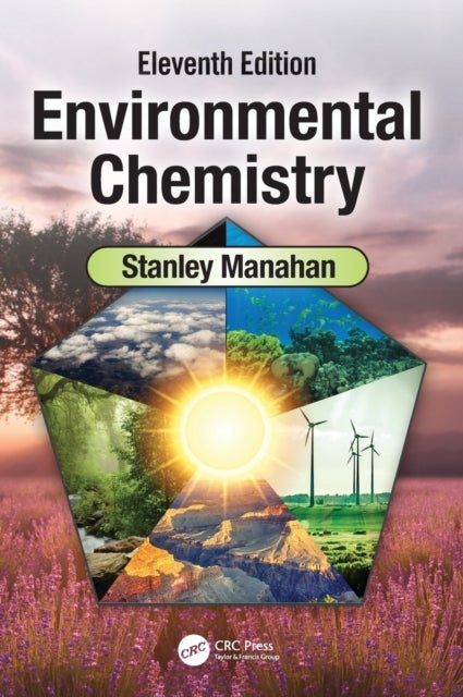 Environmental Chemistry - Eleventh Edition