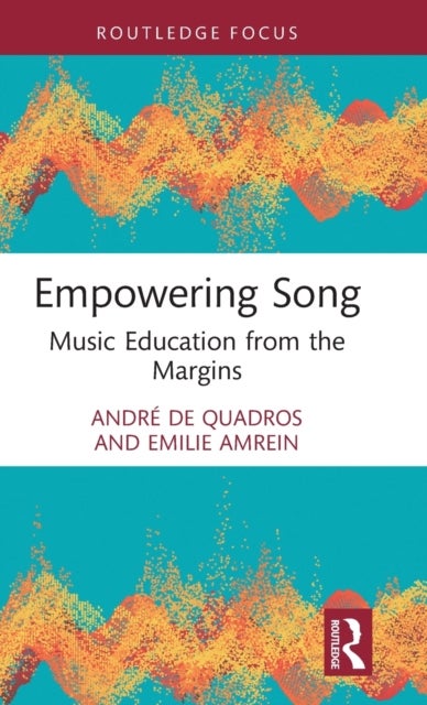 Empowering Song - Music Education from the Margins