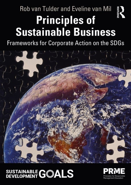 Principles of Sustainable Business - Frameworks for Corporate Action on the SDGs