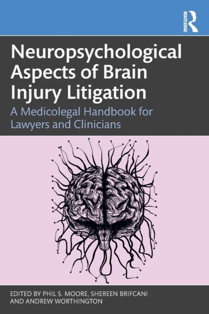 Bilde av Neuropsychological Aspects Of Brain Injury Litigation