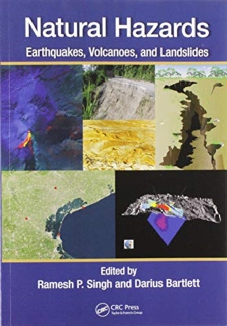 Natural Hazards - Earthquakes, Volcanoes, and Landslides
