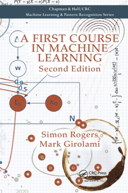 Bilde av A First Course In Machine Learning Av Simon Rogers, Mark (university Of Paisl Girolami