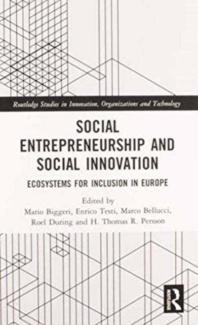 Social Entrepreneurship and Social Innovation - Ecosystems for Inclusion in Europe