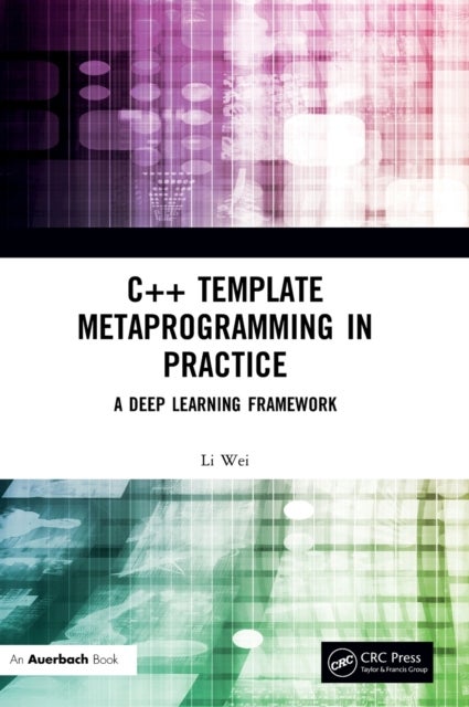 C++ Template Metaprogramming in Practice - A Deep Learning Framework