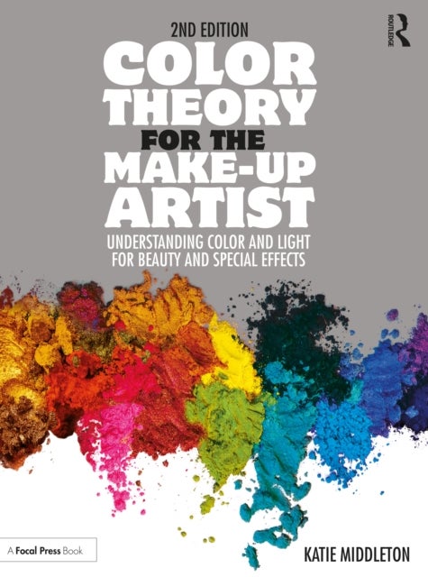 Bilde av Color Theory For The Make-up Artist Av Katie (freelance Makeup Artist Los Angeles Ca) Middleton