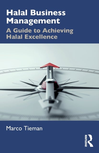 Halal Business Management - A Guide to Achieving Halal Excellence