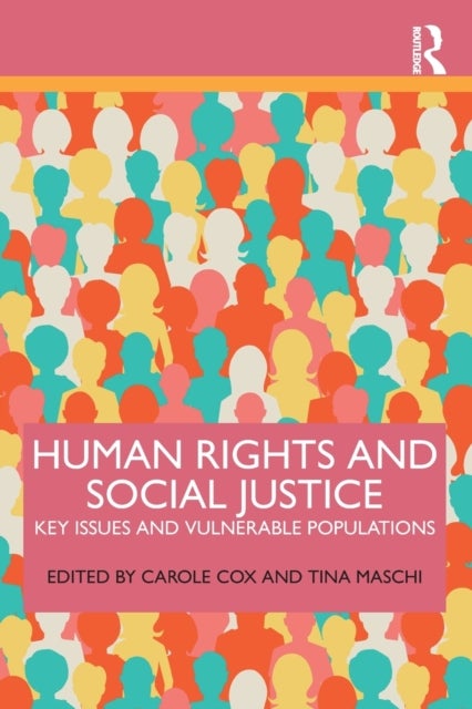 Human Rights and Social Justice - Key Issues and Vulnerable Populations