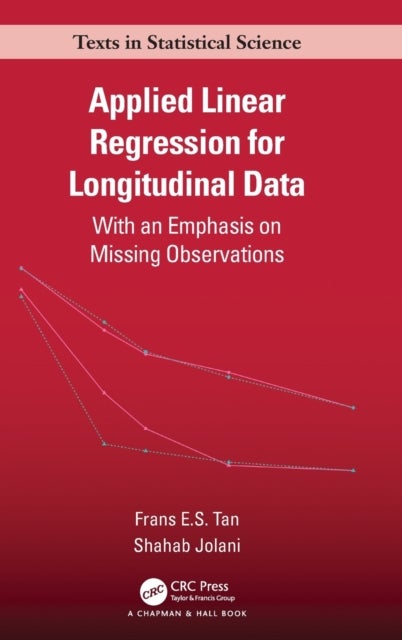 Bilde av Applied Linear Regression For Longitudinal Data Av Frans E.s. Tan, Shahab Jolani
