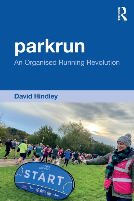 parkrun - An Organised Running Revolution