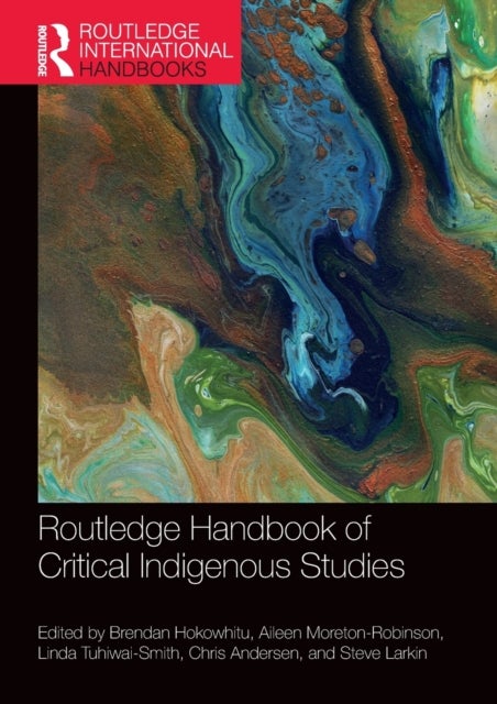 Bilde av Routledge Handbook Of Critical Indigenous Studies