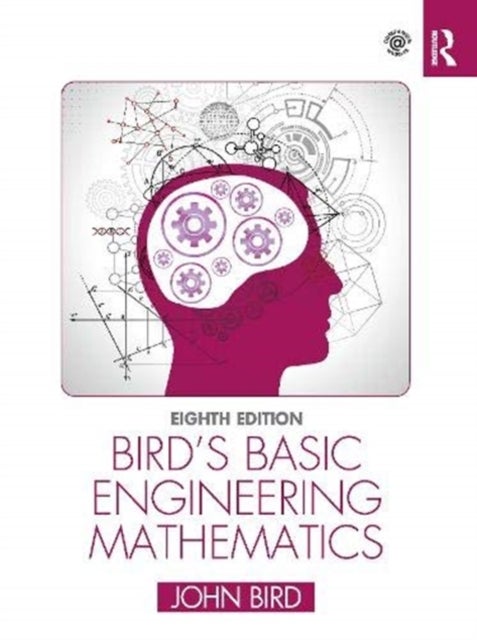 Bilde av Bird&#039;s Basic Engineering Mathematics Av John (defence College Of Technical Training Uk) Bird