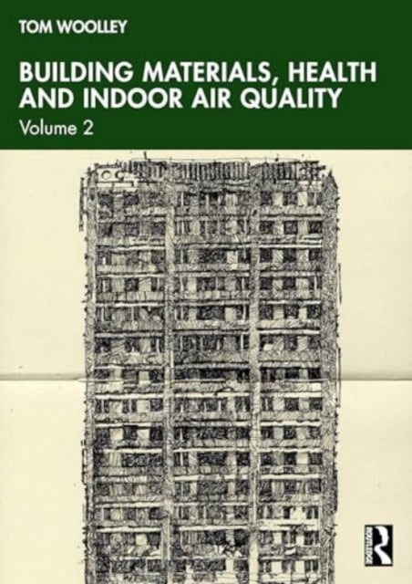 Building Materials, Health and Indoor Air Quality - Volume 2