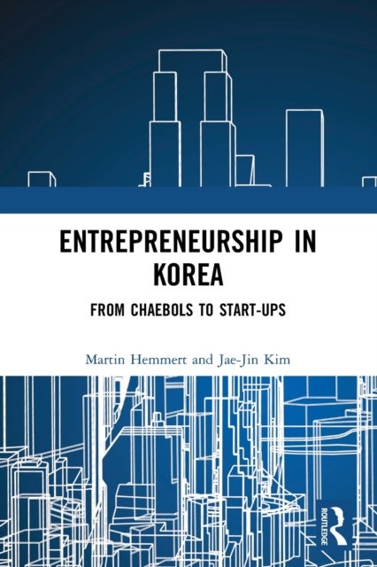 Bilde av Entrepreneurship In Korea Av Martin Hemmert, Jae-jin Kim