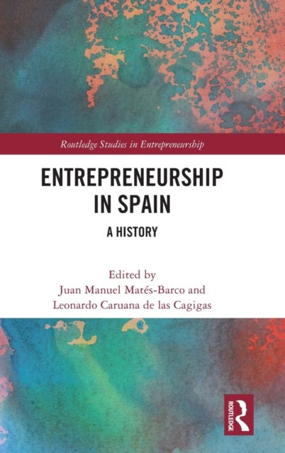 Entrepreneurship in Spain - A History