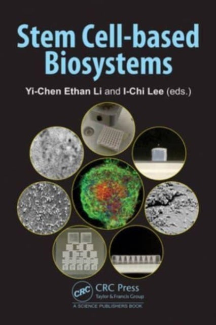 Stem Cell-based Biosystems