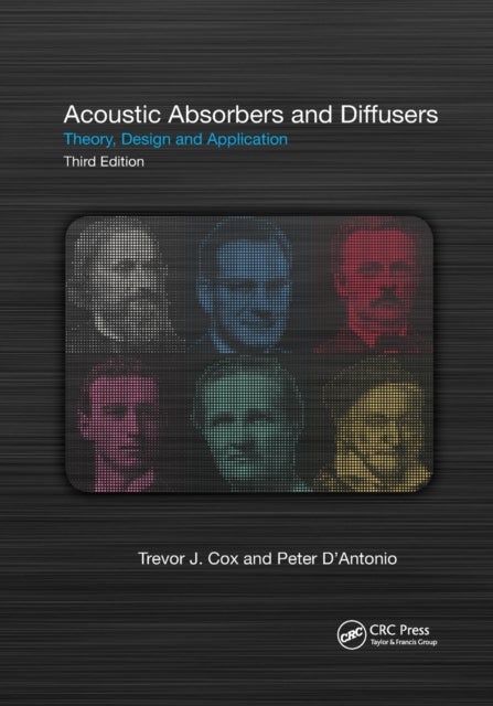 Bilde av Acoustic Absorbers And Diffusers Av Trevor Cox, Peter D&#039;antonio