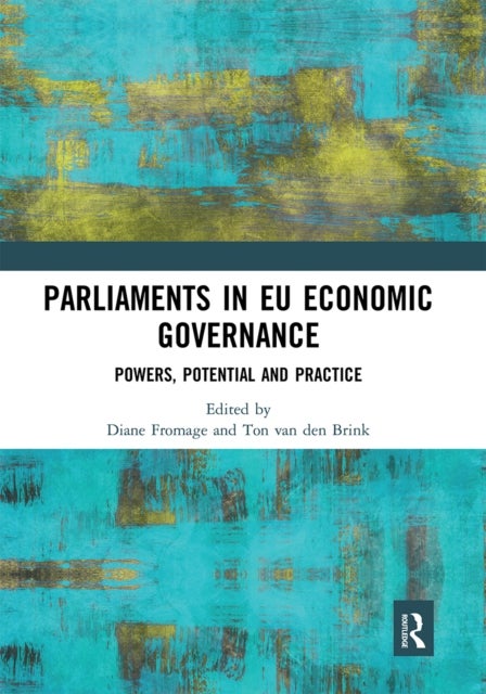 Bilde av Parliaments In Eu Economic Governance