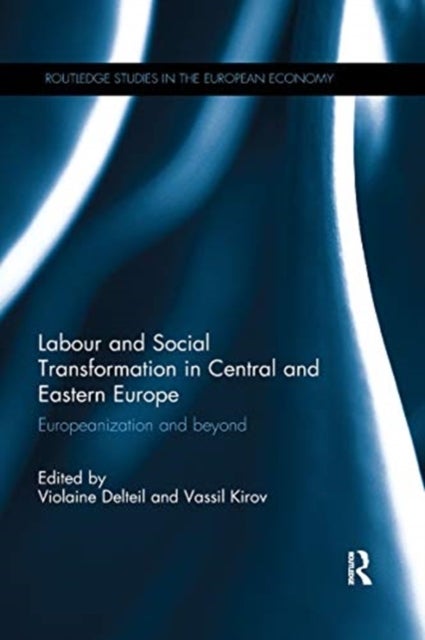 Bilde av Labour And Social Transformation In Central And Eastern Europe
