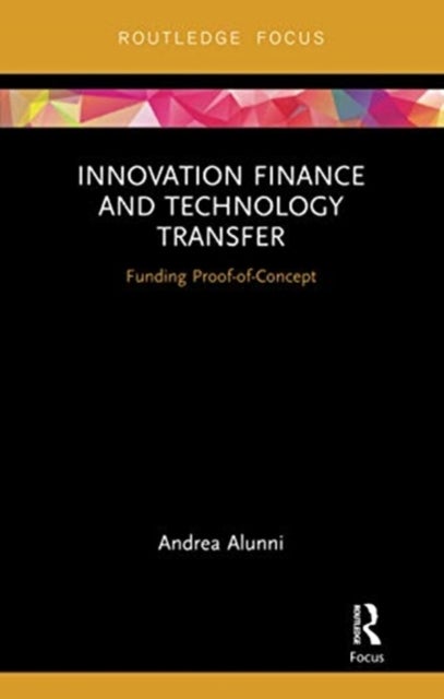 Innovation Finance and Technology Transfer - Funding Proof-of-Concept