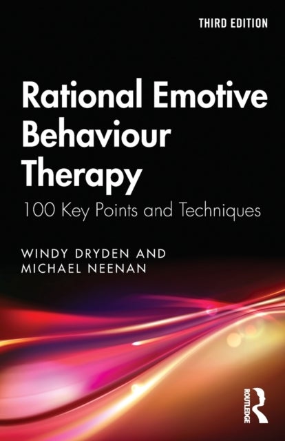 Bilde av Rational Emotive Behaviour Therapy Av Windy (goldsmiths University Of London Uk) Dryden, Michael (centre For Stress Management Uk) Neenan