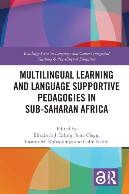 Bilde av Multilingual Learning And Language Supportive Pedagogies In Sub-saharan Africa