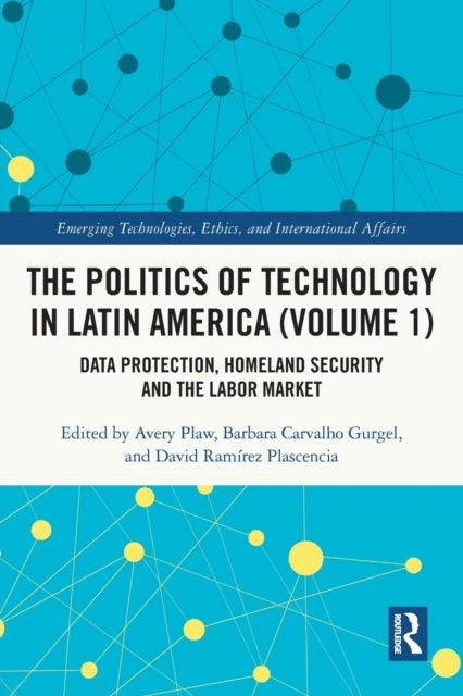 Bilde av The Politics Of Technology In Latin America (volume 1)