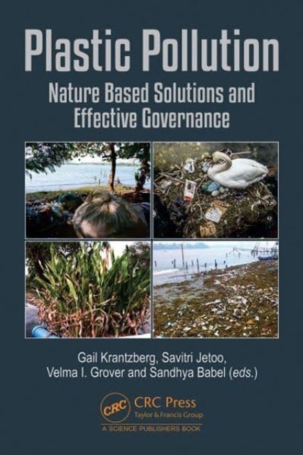 Plastic Pollution - Nature Based Solutions and Effective Governance