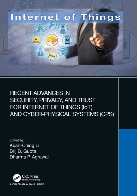 Bilde av Recent Advances In Security, Privacy, And Trust For Internet Of Things (iot) And Cyber-physical Syst