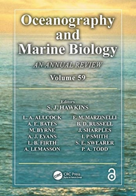 Oceanography and Marine Biology - An annual review. Volume 59