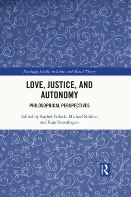 Bilde av Love, Justice, And Autonomy