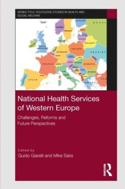 National Health Services of Western Europe - Challenges, Reforms and Future Perspectives