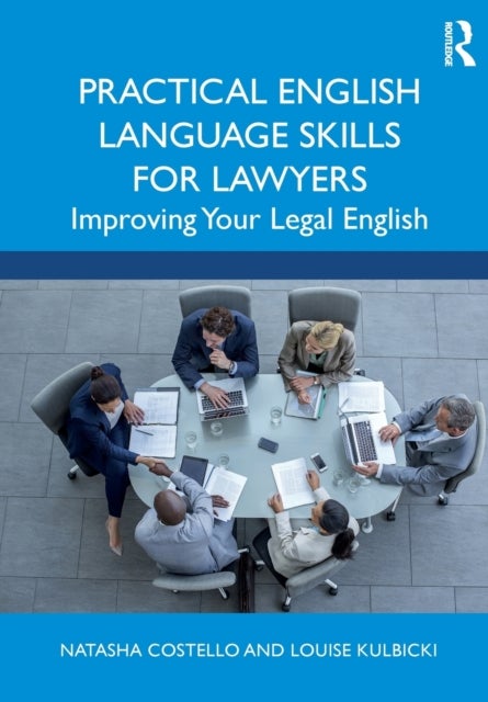 Bilde av Practical English Language Skills For Lawyers Av Natasha Costello, Louise Kulbicki