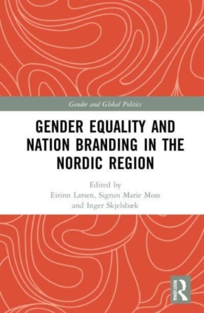 Bilde av Gender Equality And Nation Branding In The Nordic Region