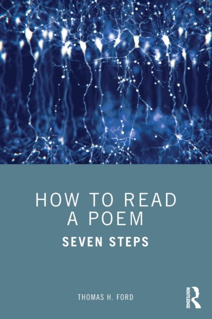 How to Read a Poem - Seven Steps