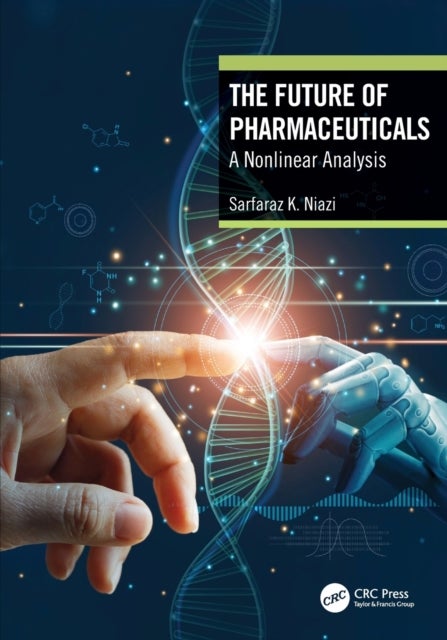 The Future of Pharmaceuticals - A Nonlinear Analysis