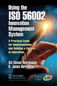 Bilde av Using The Iso 56002 Innovation Management System Av Sid Benraouane, H. James Harrington
