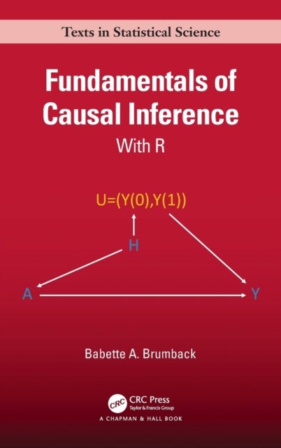 Fundamentals of Causal Inference - With R
